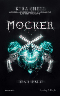 Mocker. Dead inside